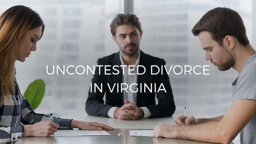 Uncontested Divorce in Virginia