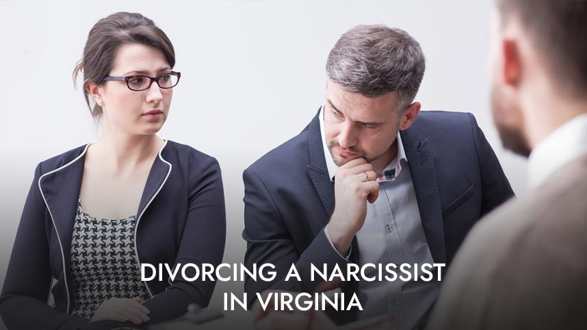 Divorcing a Narcissist in Virginia