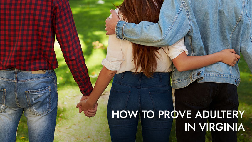 How to Prove Adultery in Virginia