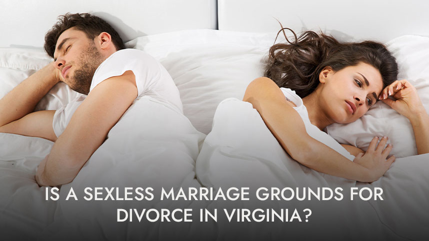 Is a Sexless Marriage Grounds for Divorce in Virginia?