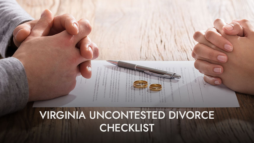 Virginia Uncontested Divorce Checklist