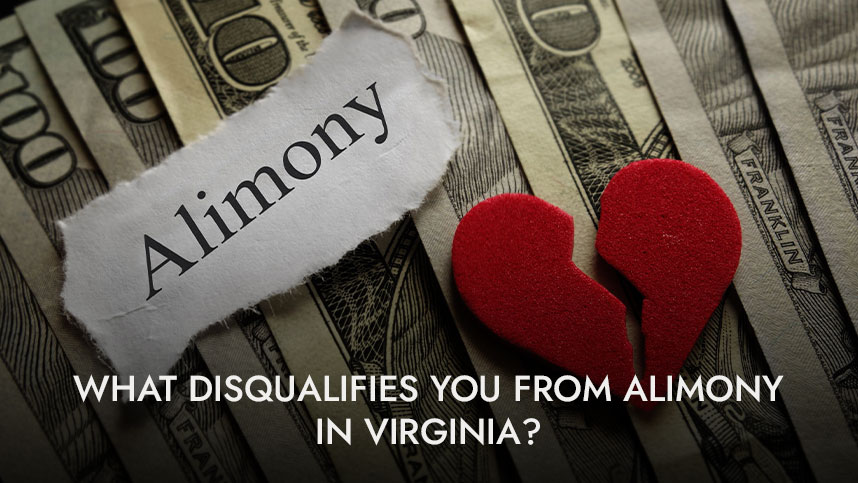 What Disqualifies You from Alimony in Virginia?