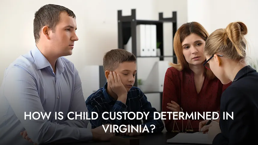 How Is Child Custody Determined in Virginia?